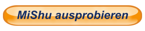 MiShu ausprobieren