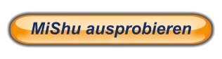 MiShu ausprobieren