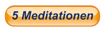 5 Meditationen